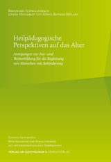 Heilp&auml;dagogische Perspektiven auf das Alter - Bernhard Schmalenbach