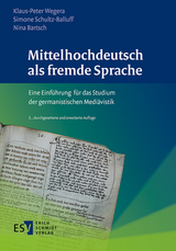 Mittelhochdeutsch als fremde Sprache - Klaus-Peter Wegera, Simone Schultz-Balluff, Nina Bartsch