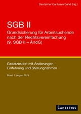 SGB II - Grundsicherung f&uuml;r Arbeitsuchende nach der Rechtsvereinfachung (9. SGB II - &Auml;ndG)