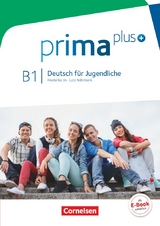 Prima plus - Deutsch f&uuml;r Jugendliche - Allgemeine Ausgabe - B1: Gesamtband - Friederike Jin, Lutz Rohrmann, Magdalena Michalak