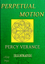 Perpetual Motion -  Percy Verance