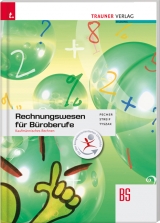 Rechnungswesen für Büroberufe: Personalverrechnung - Kurt Pecher, Markus Streif, Günther Tyszak