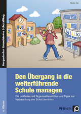 Den Übergang in die weiterführende Schule managen - Marion Keil