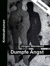 Dumpfe Angst - J&uuml;rgen Warmbold