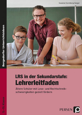 LRS in der Sekundarstufe: Lehrerleitfaden - Susanne Sturmberg-Seeger