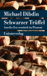 Schwarzer Tr&uuml;ffel - Michael Dibdin