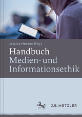 Handbuch Medien- und Informationsethik - 
