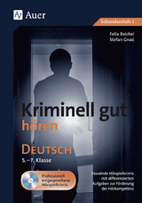 Kriminell gut h&ouml;ren Deutsch 5-7 - Felix Reichel, Stefan Gnad