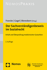 Der Sachverst&auml;ndigenbeweis im Sozialrecht - 