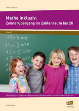 Mathe inklusiv: Zehnerübergang im ZR bis 20 - Klaus Rödler