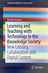 Learning and Teaching with Technology in the Knowledge Society -  Mizuho Iinuma