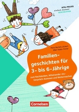 Kita-Praxis - einfach machen! - Geschichten / Familiengeschichten f&uuml;r 3- bis 6-J&auml;hrige - Petra Bartoli y Eckert, Ellen Tsalos-F&uuml;rter