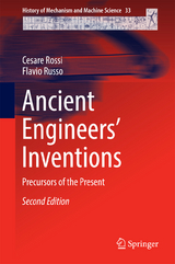 Ancient Engineers' Inventions - Rossi, Cesare; Russo, Flavio