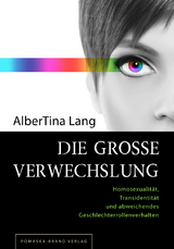 Die gro&szlig;e Verwechslung - AlberTina Lang