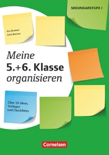 Meine Klasse organisieren - Sekundarstufe I - Gerd Brenner, Kira Brenner