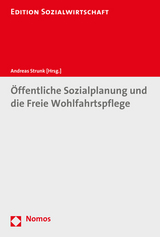 &Ouml;ffentliche Sozialplanung und die Freie Wohlfahrtspflege - 