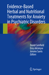 Evidence-Based Herbal and Nutritional Treatments for Anxiety in Psychiatric Disorders - 