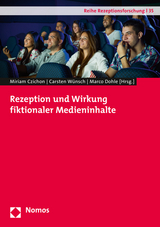 Rezeption und Wirkung fiktionaler Medieninhalte - 