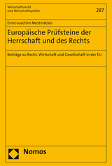 Europ&auml;ische Pr&uuml;fsteine der Herrschaft und des Rechts - Ernst-Joachim Mestm&auml;cker