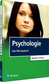 Psychologie Übungsbuch - Richard J. Gerrig, Philip G. Zimbardo