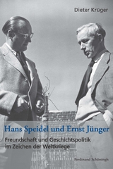 Hans Speidel und Ernst J&uuml;nger - Dieter Kr&uuml;ger