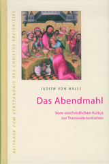 Das Abendmahl. - Halle, Judith von