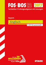 Abiturprüfung FOS/BOS Bayern - Englisch 12. Klasse - 
