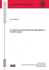 Zur Optimierung akustischer Warnsignalgeber in Kraftfahrzeugen - Jannis Klaus