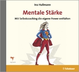 Mentale St&auml;rke - Ina Hullmann