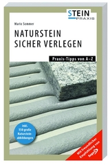 Naturstein sicher verlegen - Sommer, Mario; Krug, Reiner