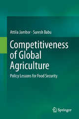 Competitiveness of Global Agriculture - Attila Jambor, Suresh Babu