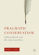 Pragmatic Conservatism - Robert J. Lacey