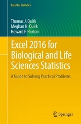 Excel 2016 for Biological and Life Sciences Statistics - Thomas J. Quirk, Meghan H. Quirk, Howard F. Horton