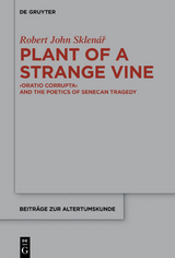 Plant of a Strange Vine - Robert John Sklen&aacute;r