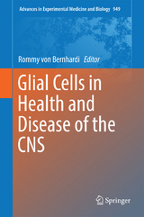 Glial Cells in Health and Disease of the CNS - 