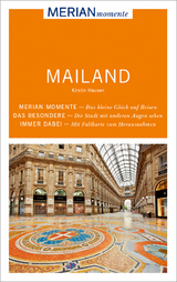 MERIAN momente Reisef&uuml;hrer Mailand - Kirstin Hausen