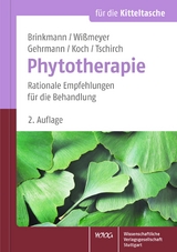 Phytotherapie f&uuml;r die Kitteltasche - Helmut Brinkmann, Klaus Wi&szlig;meyer, Beatrice Gehrmann, Wolf-Gerald Koch, Claus O. Tschirch