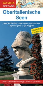 GO VISTA: Reisef&uuml;hrer Oberitalienische Seen - Robin Sommer