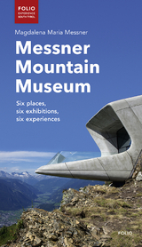 Messner Mountain Museum - Magdalena Maria Messner