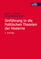 Einf&uuml;hrung in die Politischen Theorien der Moderne - Gary S. Schaal, Felix Heidenreich