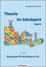 Theorie im Schulsport - Band 2 - Bächle, Frank; Frenzel, Dirk