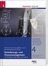 Ver&auml;nderungs- und Prozessmanagement, Schriftenreihe Informations-/Kommunikations-Technologie u.gesell.Verantwortung Bd. 4 - 