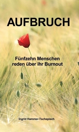 Aufbruch - Ingrid Hammer-Tschepisch