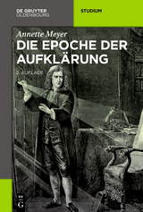 Die Epoche der Aufkl&auml;rung - Annette Meyer
