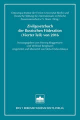 Zivilgesetzbuch der Russischen F&ouml;deration (Vierter Teil) von 2016 - 