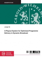 A Playout System for Optimized Programme Delivery in Dynamic Broadcast - Junge Qi