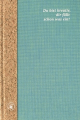 Du bist kreativ, dir f&auml;llt schon was ein! - Andr&eacute; Hennen