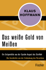 Das wei&szlig;e Gold von Mei&szlig;en - Klaus Hoffmann