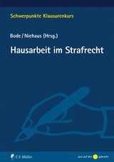 Hausarbeit im Strafrecht - Thomas Bode, Holger Niehaus