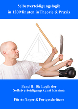 Selbstverteidigungslogik in 120 Minuten in Theorie & Praxis - Marcus Schüssler